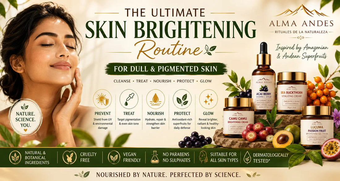 The Ultimate Skin Brightening Routine for Dull & Pigmented Skin: A Step-by-Step Guide to Radiant, Even-Toned Skin